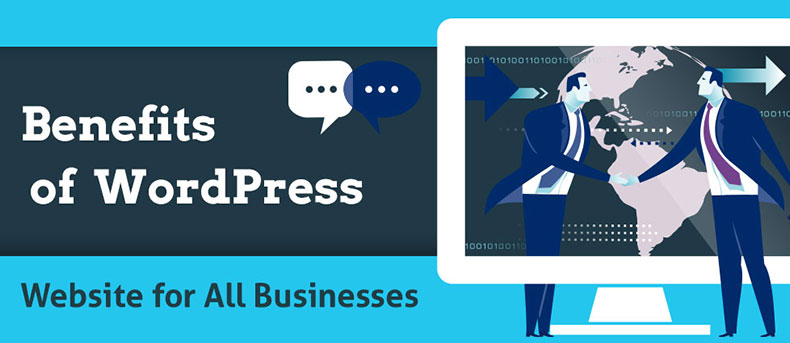 Benefits of WordPress Website for All Businesses