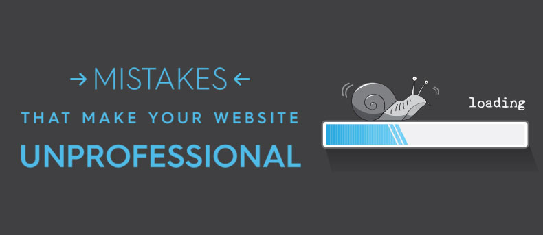 Beware of these 15 mistakes that makes your website look unprofessional