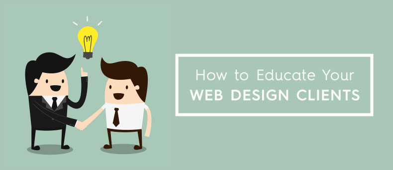 How to educate your web design clients