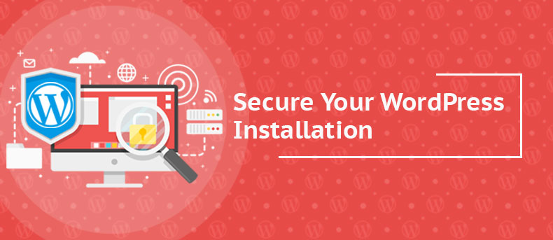 How to Keep Your WordPress Installation Secure