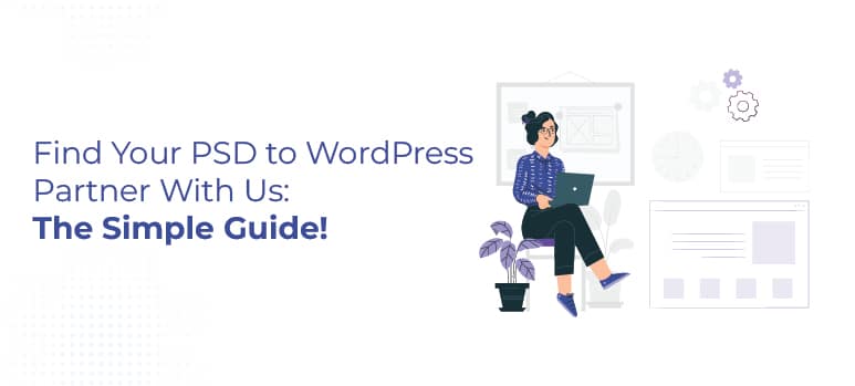 Best PSD to WordPress Companies