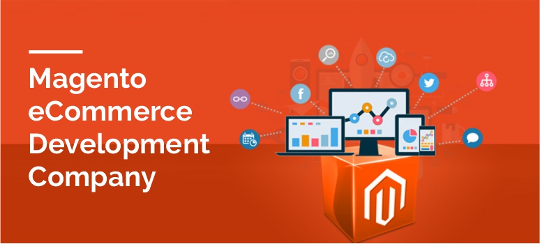 Magento eCommerce Development Company