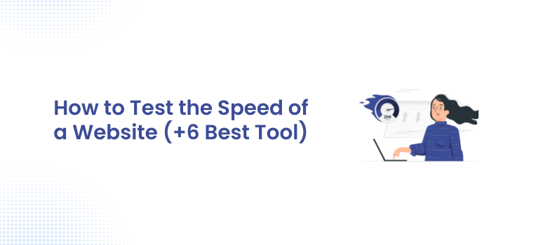 How to Test the Speed of a Website