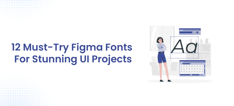 best figma fonts